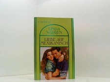 Liebe auf Mexikanisch (Bastei Lübbe Taschenbücher. Caprice) Roman Warren, Linda:
