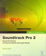 Soundtrack Pro 2: Sound for Picture in Final Cut Studio and Logic Studio Ma ...