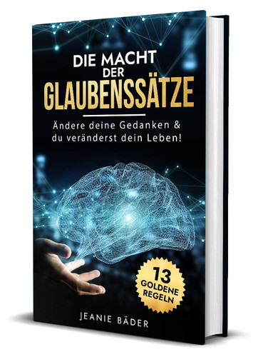 Die macht der glaubenssätze - die,