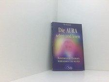 Die Aura sehen und lesen