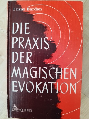 Franz bardon die praxis der - bardon:,