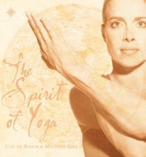 The Spirit of Yoga: A Unique Journey Through the Eight Limbs of Buch Thorsons