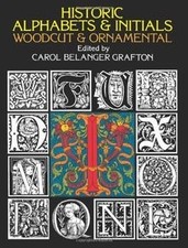 Historic Alphabets and Initials: Woodcut and Orn... | Book | condition very good