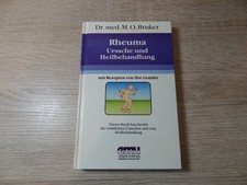 Dr. med. M. O. Bruker: Rheuma - Ursache und Heilbehandlung / Gebunden