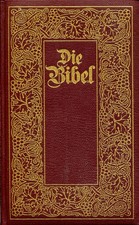 Die Bibel .. Verlag Naumann & Göbel .. Goldschnitt