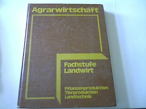 Agrarwirtschaft fachstufe buch - agrarwirtschaft.fachstufe,