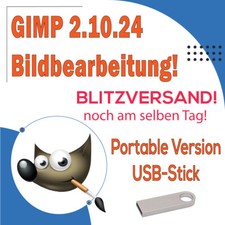 GIMP 2.10.24 Portable! Bildbearbeitung! Foto! Bearbeitung! Windows! USB Stick!