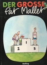 Der grosse Pat Mallet : d. nicht immer himml. Vergnügungen d. Erdenbürger. Malle