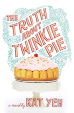 Kat Yeh | Truth About Twinkie