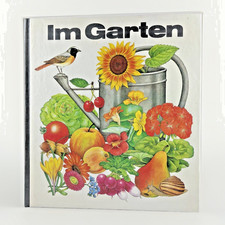 Kinderbuch DDR. Im Garten :  Süßkow, Regine Kinderbuchverlag Berlin