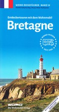 Mit dem Wohnmobil in die Bretagne - Womo-Reihe Band 10 Scharla-Dey + Tschauner