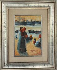 EXPRESSIONIST - altes Ölgemälde signiert Schiffe Fischerboote Marine Frauen