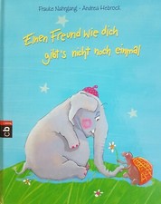 Frauke Nahrgang. Andrea Hebrock. Einen Freund wie dich gibt's nicht noch einmal.