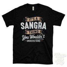 IT'S A SANGRA THING YOU