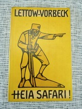 Buch Lettow-Vorbeck Heia Safari!  Deutschlands Kampf in Ostafrika  1920