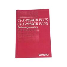Casio CFX - 9850GB PLUS | 9950GB PLUS Handbuch Anleitung Bedienungsanleitung
