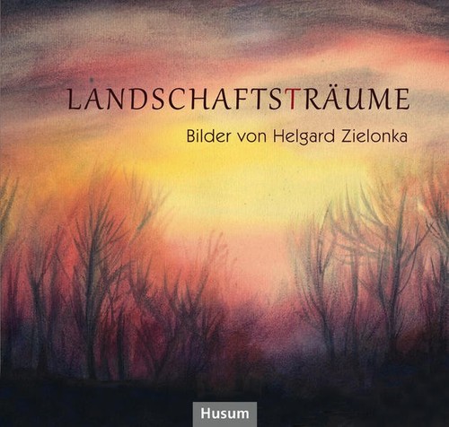 Landschaftsträume bilder von - landschaftsträume:,