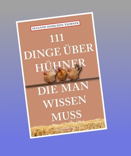 111 dinge über hühner die - 111,