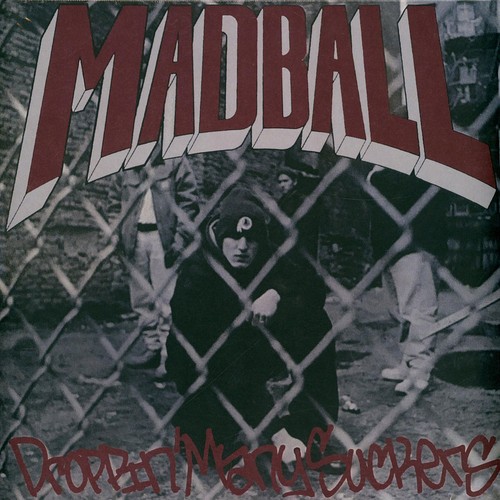 Madball droppin many - madball,