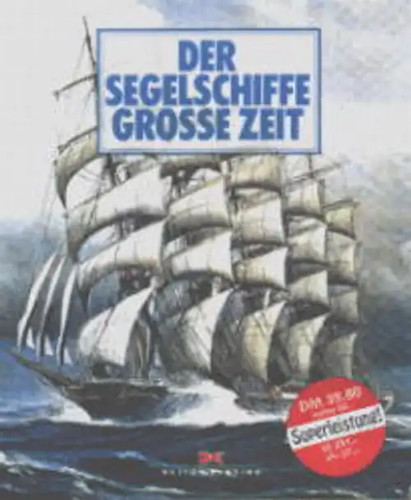 Der segelschiffe grosse zeit - segelschiffe,
