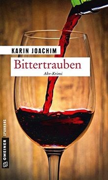 Bittertrauben kriminalroman - bittertrauben:,