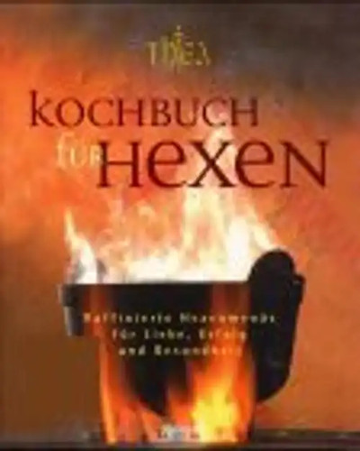 Kochbuch für hexen - kochbuch,