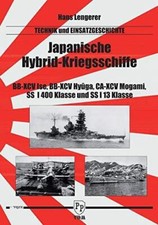 Lengerer Japanische Hybrid-Kreigsschiffe BB-XCV SS I 400 Klasse Marine Technik