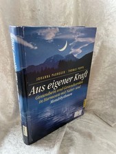 Aus eigener Kraft: Gesundsein