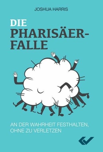 Die pharisäerfalle der - pharisäerfalle:, an