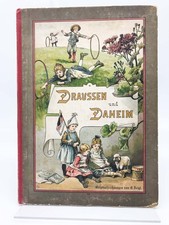 Draußen und Daheim. Bilder und Geschichten für die Kleinen. Steinkamp, A. und El