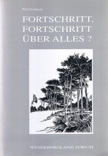 Fortschritt , Fortschritt über alles ? Wolf, Kreibaum
