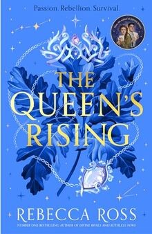 The queen rising von - rising, ross