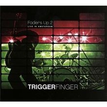 Faders von triggerfinger - up, 2