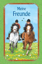 Meine Freunde - Eintragbuch Pferdefans