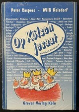 Op Kölsch jesaat (Wörterbuch Hochdeutsch - Kölsch) Buch Greven
