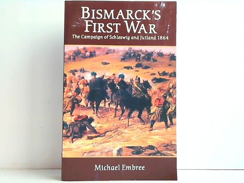 Bismarck first war the - first,