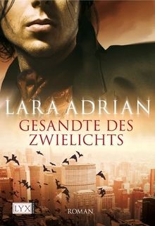 Gesandte des zwielichts von - gesandte,