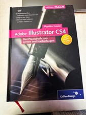 Adobe Illustrator CS4 [mit DVD].Das Praxisbuch zum Lernen und Nachschlagen
