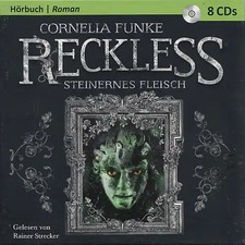 Reckless - Steinernes Fleisch - Cornelia Funke [8 Audio CDs]