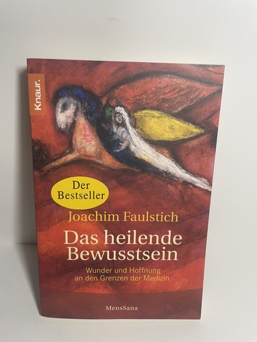 Das heilende bewusstsein - heilende,