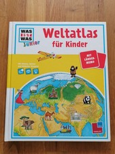 Weltatlas für Kinder aus der "Was ist Was Junior" - Reihe