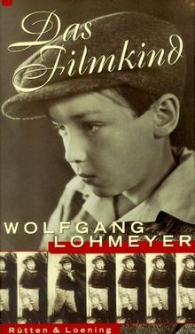 Das filmkind von wolfgang - von,