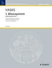 Bläserquintett Nr. 1 Pêteris Vasks Set Flöte, Oboe, Klarinette, Horn und Fagott Sch