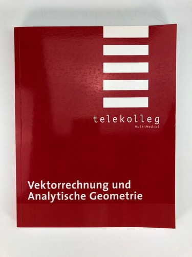 Vektorrechnung und analytische - vektorrechnung,