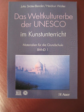 Das Weltkulturerbe der UNESCO