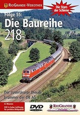 Die Baureihe 218 - Der