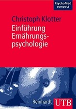 Einführung Ernährungspsychologie (UTB M: Uni-Taschenbücher) Buch UTB