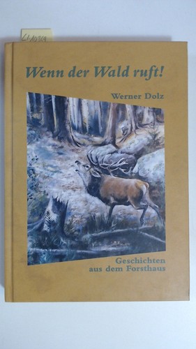 Wenn der wald - wald, ruft