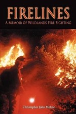 Firelines: A Memoir of