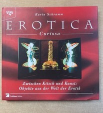 Erotica curiosa : Zwischen Kitsch und Kunst: Objekte aus der Welt der Erotik. Fo